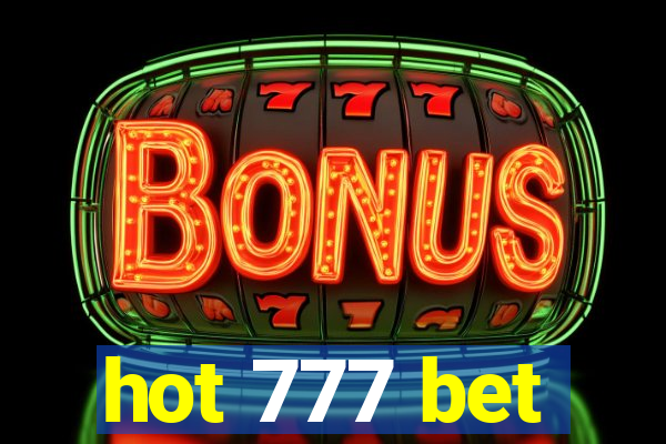 hot 777 bet